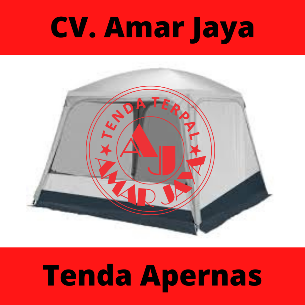 Jual Dan Produksi Tenda Apernaz Terdekat | Pabrik Tenda Apernaz | CV Amar Jaya